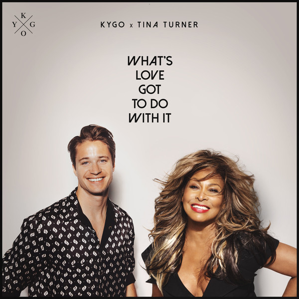 Kygo, Tina Turner